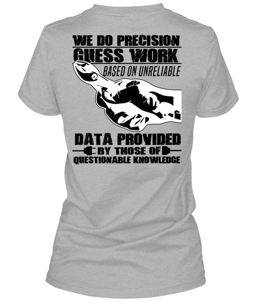 We Do Precision Guesswork T Shirt, I Love Electrician T Shirt