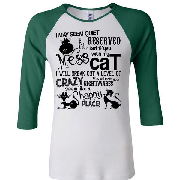 You Mess With My Cat T Shirt, I Love My Cat T Shirt, Awesome T-Shirts