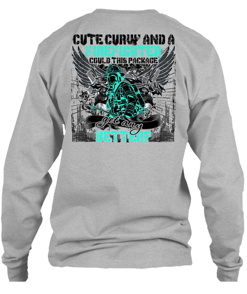 Cute Curvy And A Firefighter T Shirt, I Love Firefighter T Shirt