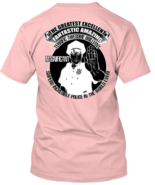 Police In The World Ever T Shirt, I Love Police T Shirt