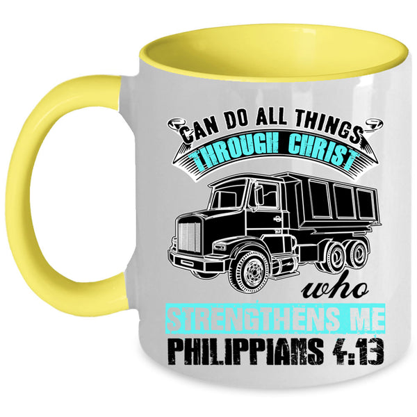 Cool Trucker Coffee Mug, Can Do All Things Through Christ Accent Mug