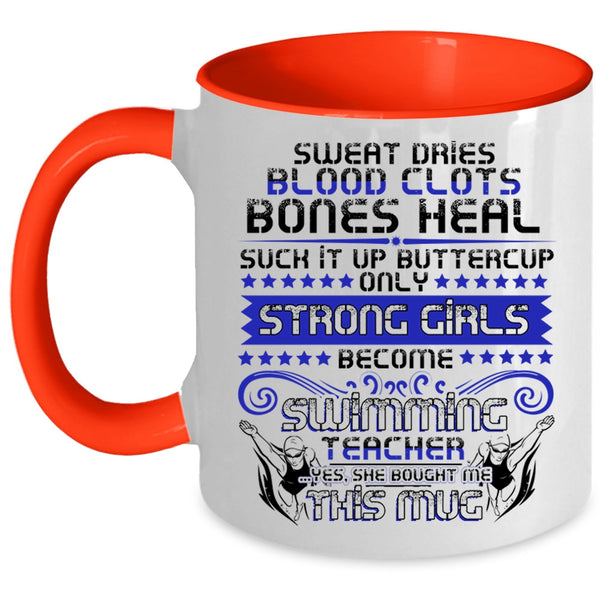 Cool Girls Coffee Mug, Only Strong Girls Become Swimming Teacher Accent Mug