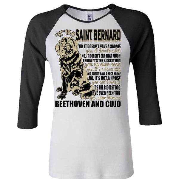 It Is A Saint Bernard T Shirt, I Love My Dog T Shirt, Awesome T-Shirts