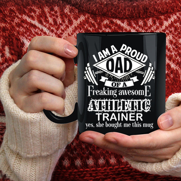 I Am A Proud Dad Of An Athletic Trainer Coffee Mug, Awesome Dad Coffee Cup