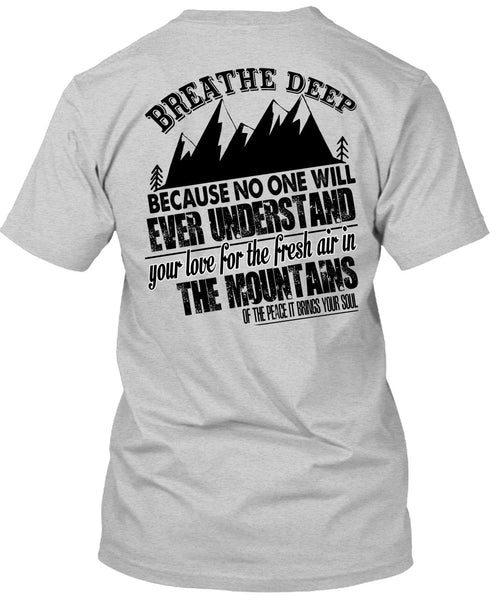Fresh Air In The Mountains T Shirt, I Love Mountain T Shirt