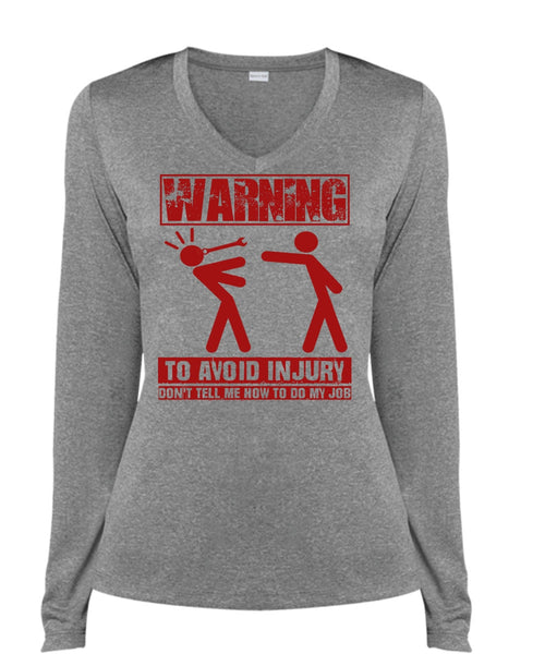 Warning To Avoid Injury T Shirt, Being A Mechanic T Shirt, Cool Shirt (Ladies LS Heather V-Neck)