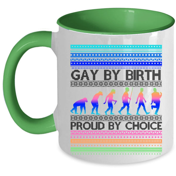 Proud By Choice Coffee Mug, Gay By Birth Accent Mug