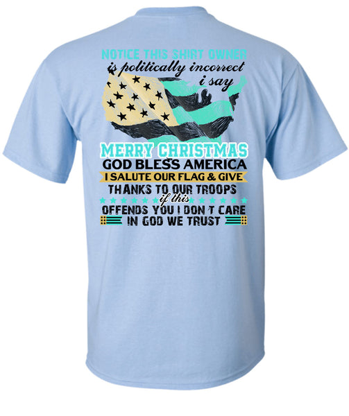 I Say Merry Christmas T Shirt, I Love Veteran T Shirt