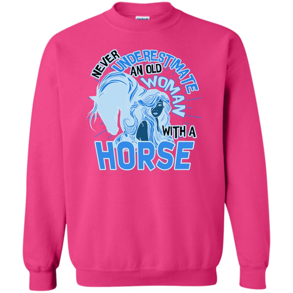 Coolest Equestrian T Shirt, Never Underestimate Sweatshirt