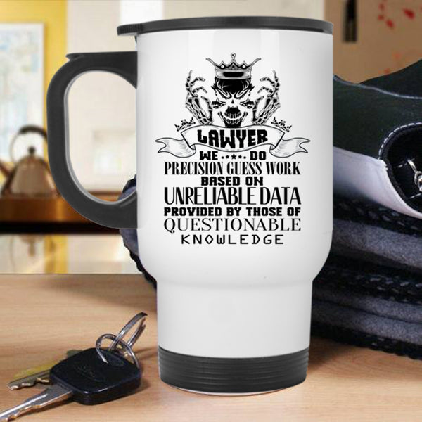 Awesome Gift For Lawyers Travel Mug, Lawyer Mug
