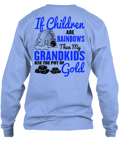 My Grandkids Are The Pot Of Gold T Shirt, Being A Baby T Shirt