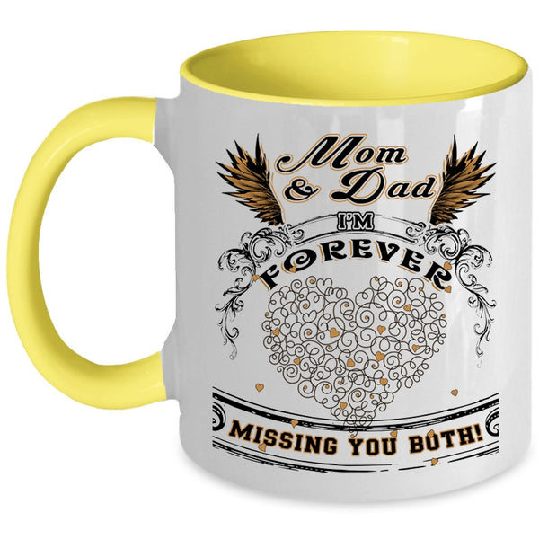 I'm Forever Missing You Both Coffee Mug, Mom And Dad Accent Mug