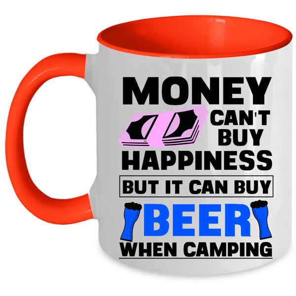 It Can Buy Beer Coffee Mug, Money Can't Buy Happiness Accent Mug