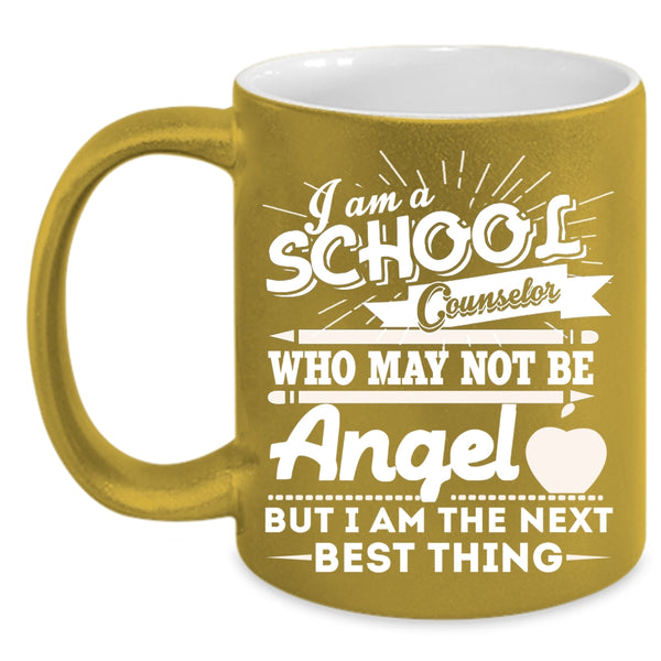 I Am A School Counselor Coffee Mug, Cool School Counselor Coffee Cup