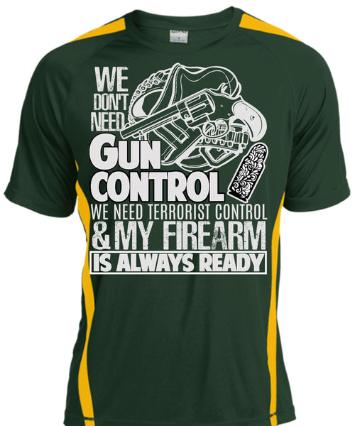 We Don't Need Gun Control T Shirt, My Firearm T Shirt, Cool Shirt