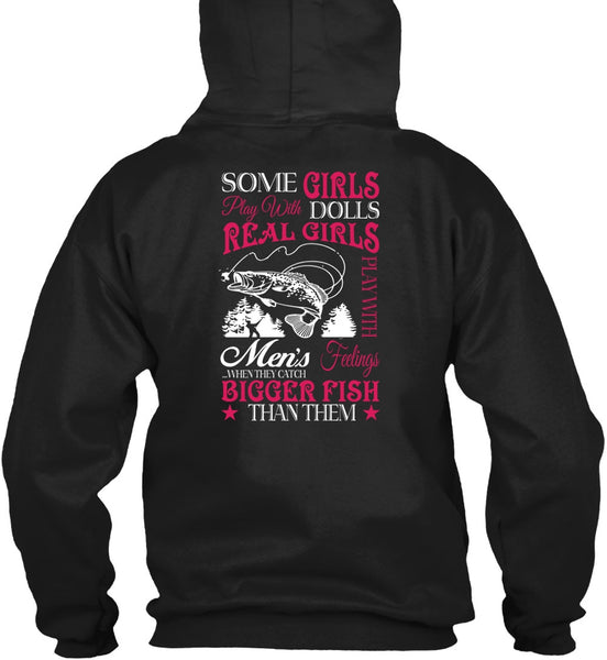 Real Girls Play With Men's T Shirt, They Catch Bigger Fish T Shirt