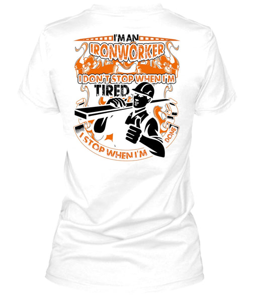 I'm An Ironworker T Shirt, I Love Ironworker T Shirt