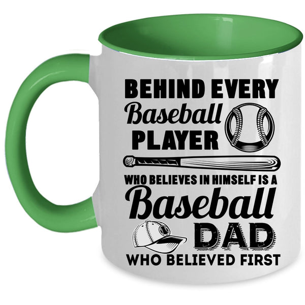 Baseball Dad Coffee Mug, Behind Every Baseball Player Accent Mug