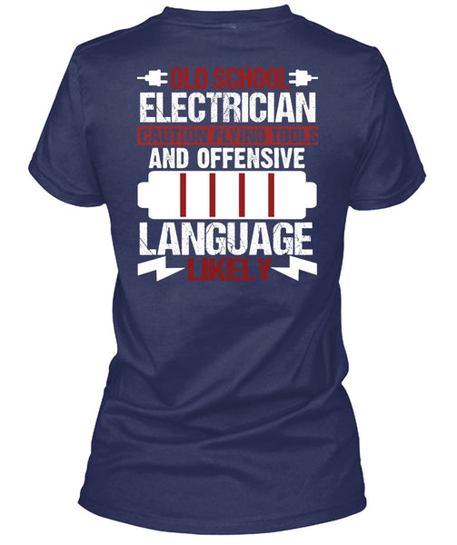 Old School Electrician T Shirt, Being An Electrician T Shirt