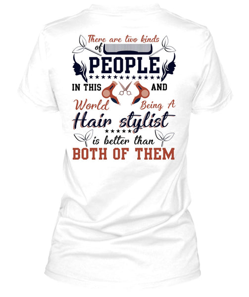 Being A Hair Stylist T Shirt, I Love Hair Stylist T Shirt