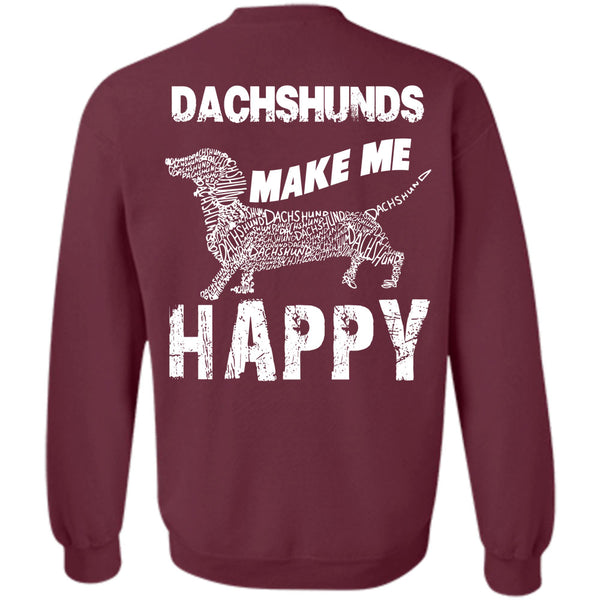 I Love My Dog T Shirt, You Messing With Dachshunds Sweatshirt