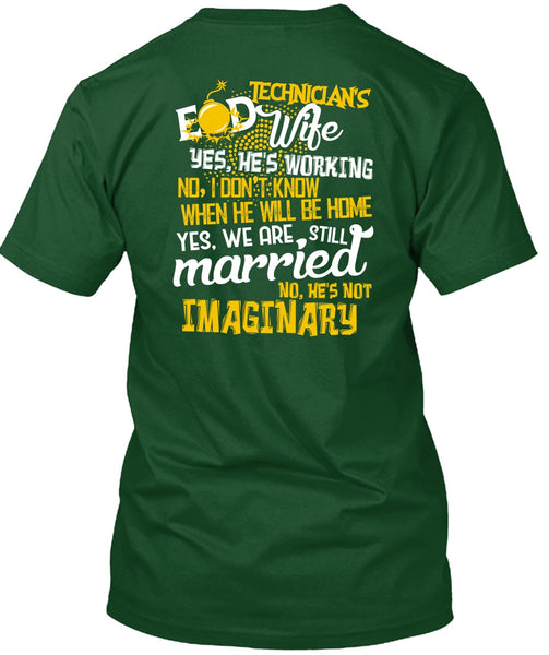 Technician's Wife T Shirt, We Are Still Married T Shirt
