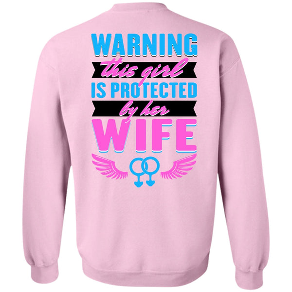 I Love Wife T Shirt, This Girl Is Protected By Her Wife Sweatshirt