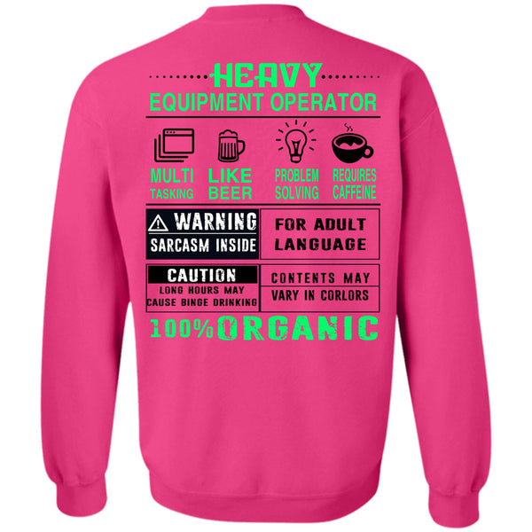 Being A Operator T Shirt, Heavy Equipment Operator Sweatshirt