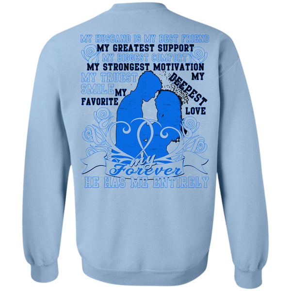 Being A Husband T Shirt, My Husband Is My Best Friend Sweatshirt