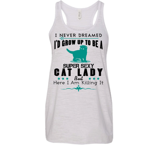I'd Grow Up To Be A Sexy Cat Lady Shirt, Cool Cat Lady Shirt