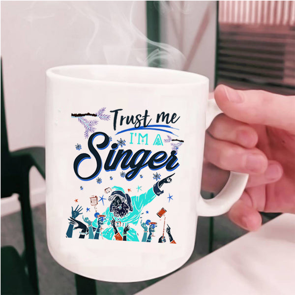 Cute Christmas Gift For Singer Coffee Mug, I'm A Singer Cup
