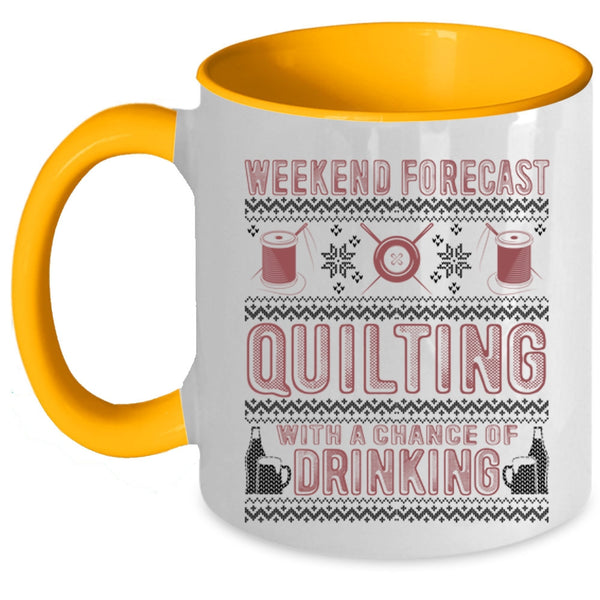 Chance Of Drinking Coffee Mug, Weekend Forecast Quilting Accent Mug