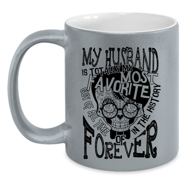 Married Coffee Mug, My Husband Is My Most Favoite Guy Accent Mug