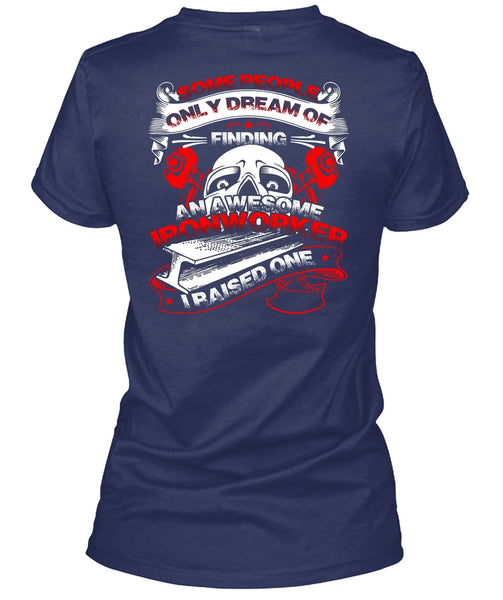 Awesome Ironworker T Shirt, Being An Ironworker T Shirt