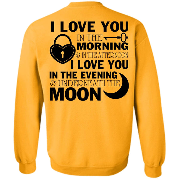 Being A Husband T Shirt, I Love You In The Morning Sweatshirt