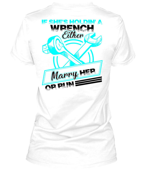 She's Holding A Wrench T Shirt, I Love Mechanic T Shirt