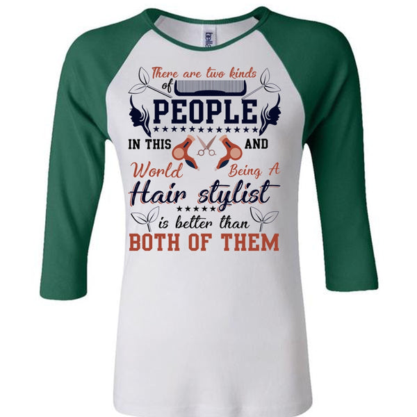 Being A Hair Stylist T Shirt, I Love Hair Stylist T Shirt, Awesome T-Shirts