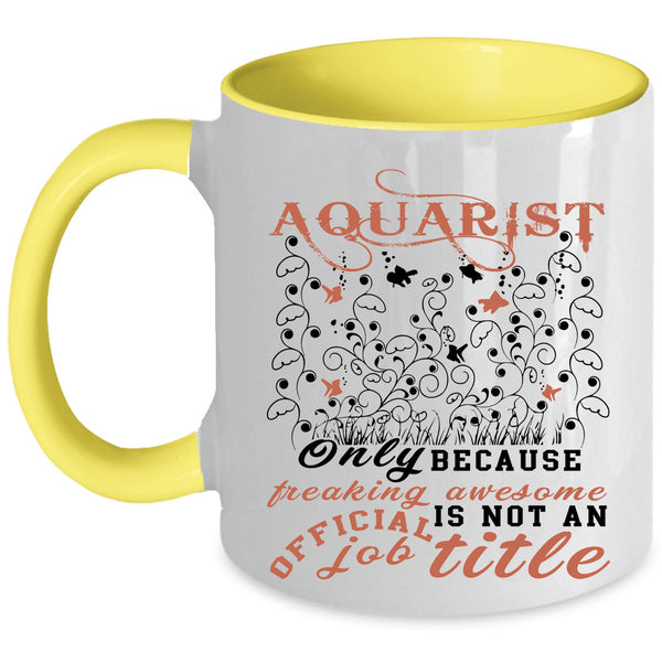 Cute Aquariumist Coffee Mug, Aquarist Accent Mug