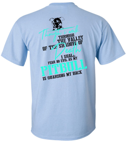 My Pit Bull Is Guarding My Back T Shirt, I Love Dog T Shirt