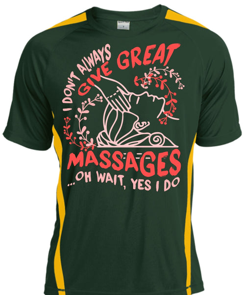 I Don't Always Give Great Massages T Shirt, My Favorite T Shirt, Cool Shirt