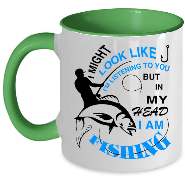 Love Fishing Coffee Mug, In My Head I Am Fishing Accent Mug