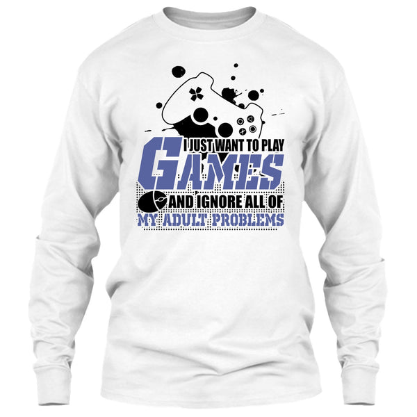 I Just Want To Play Games T Shirt, Coolest Gamer T Shirt
