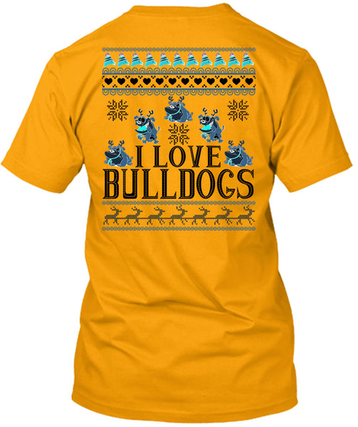 I Love Bulldogs T Shirt, My Favorite T Shirt