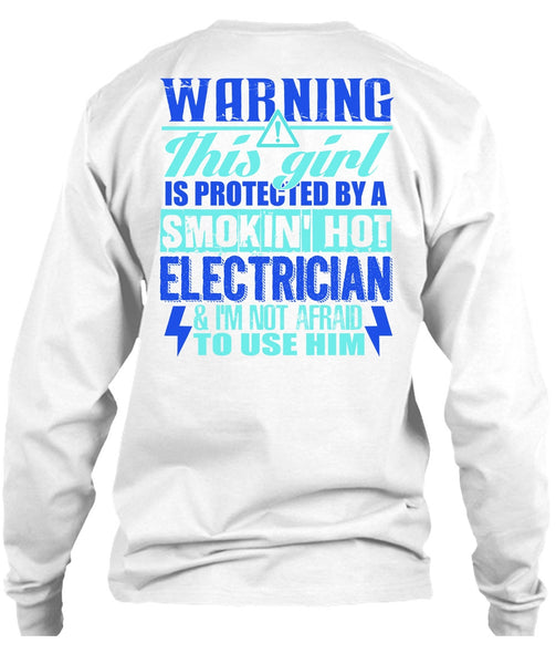 Smoking Hot Electrician T Shirt, I Love Electrician T Shirt