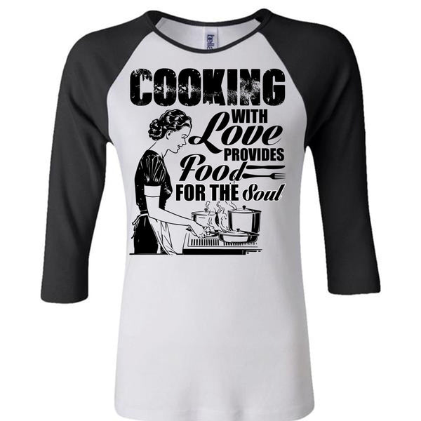 Cooking With Love Provides Food T Shirt, I Love Cooking T Shirt, Awesome T-Shirts