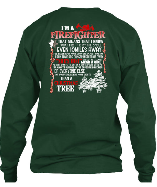 I'm A Firefighter T Shirt, Christmas Tree T Shirt
