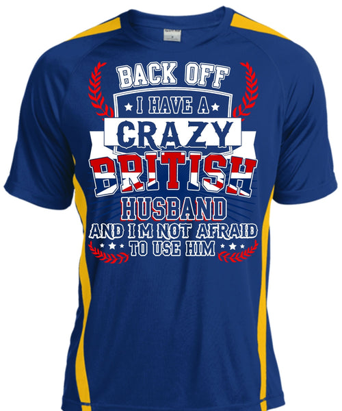 I Have A Crazy British Husband T Shirt, Being A Husband T Shirt, Cool Shirt
