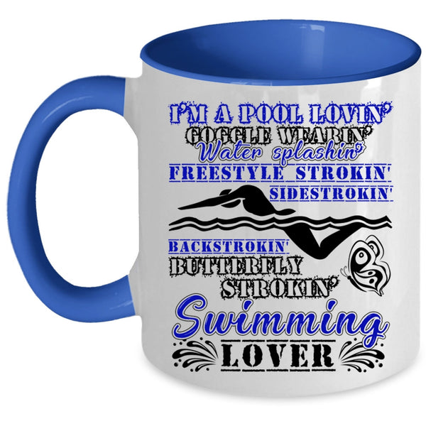 I'm A Swimming Lover Coffee Mug, I'm A Pool Loving Accent Mug