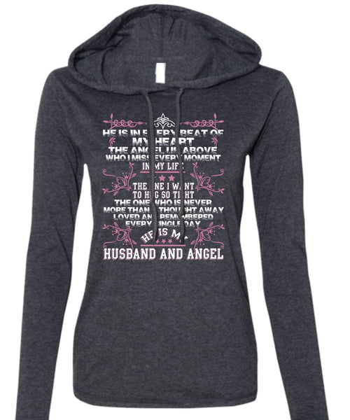 He Is My Husband And Angel T Shirt, Loved And Remembered T Shirt (Anvil Ladies Ringspun Hooded)