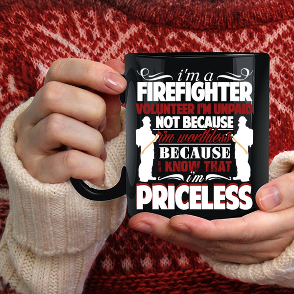 I'm A Firefighter Coffee Mug, Best Gift For Firefighter Coffee Cup